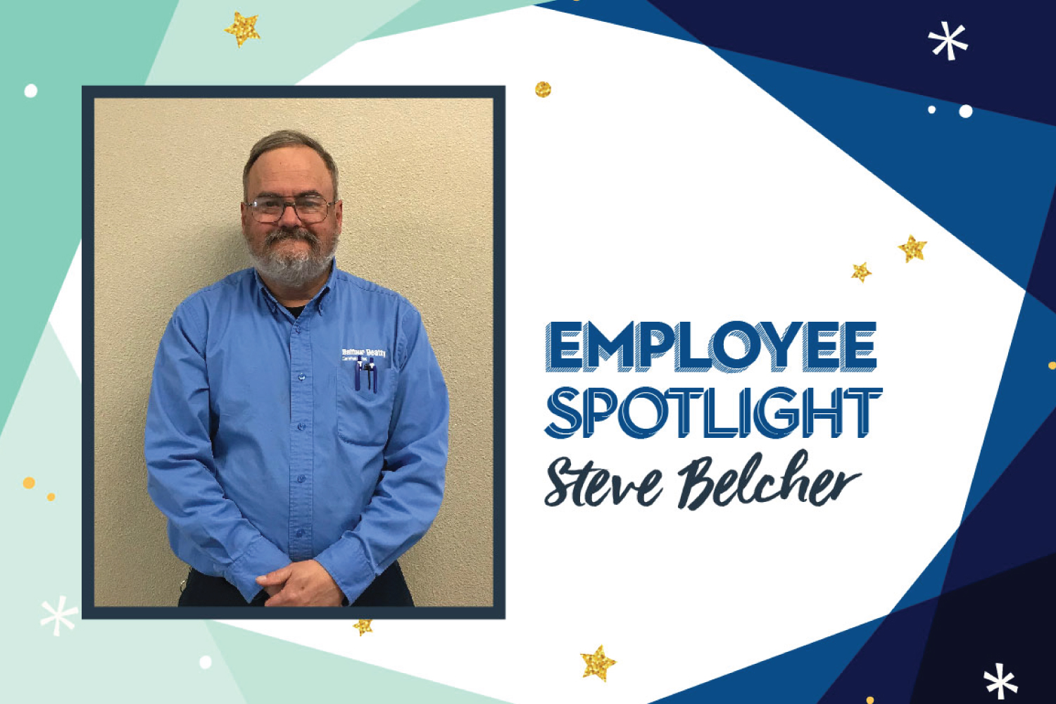 Employee Spotlight: Steve Belcher