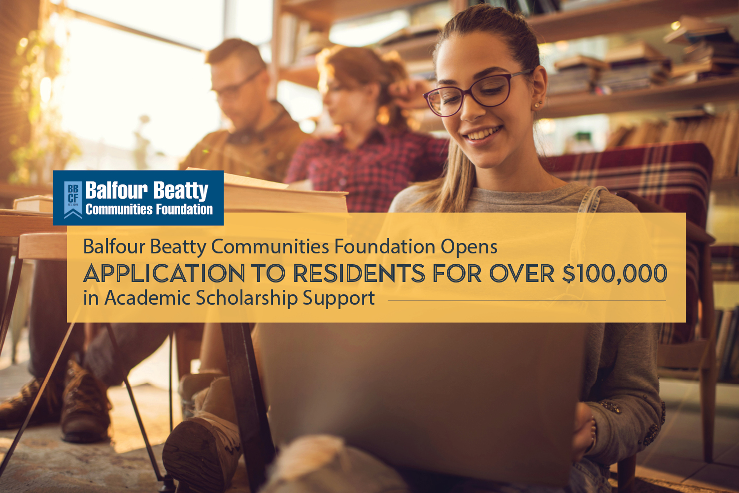 Balfour Beatty Communities Foundation Opens Application to Residents for over $100,000 in Academic Scholarship Support