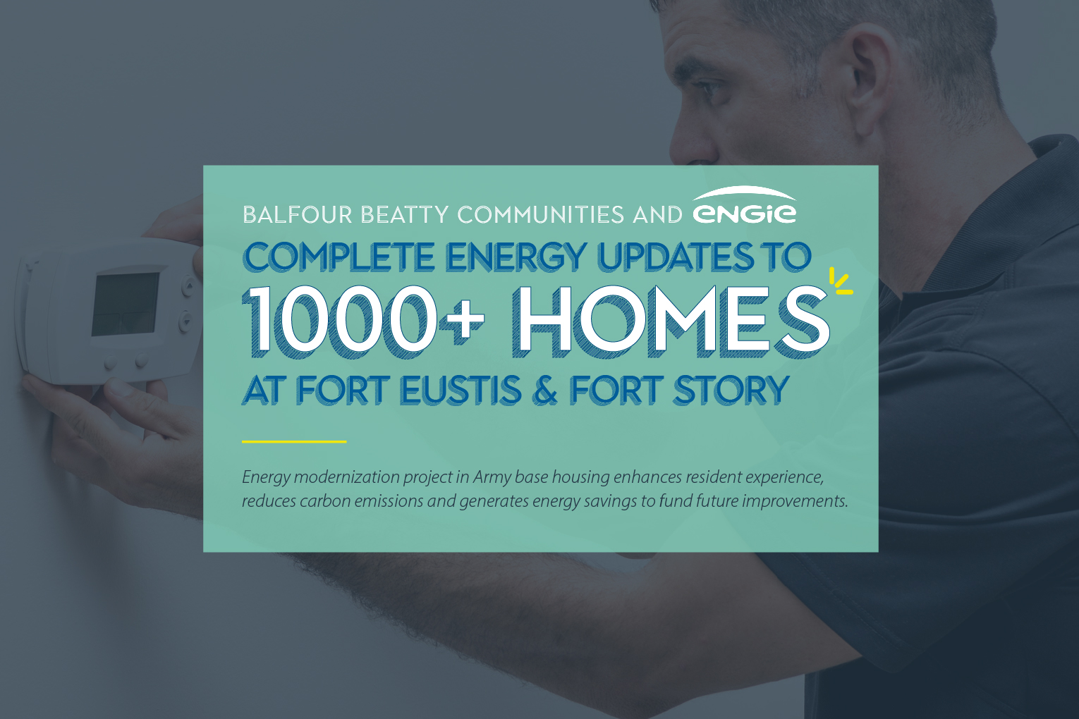 Balfour Beatty Communities and ENGIE Complete Energy Updates to 1000+ Homes at Fort Eustis and Fort Story