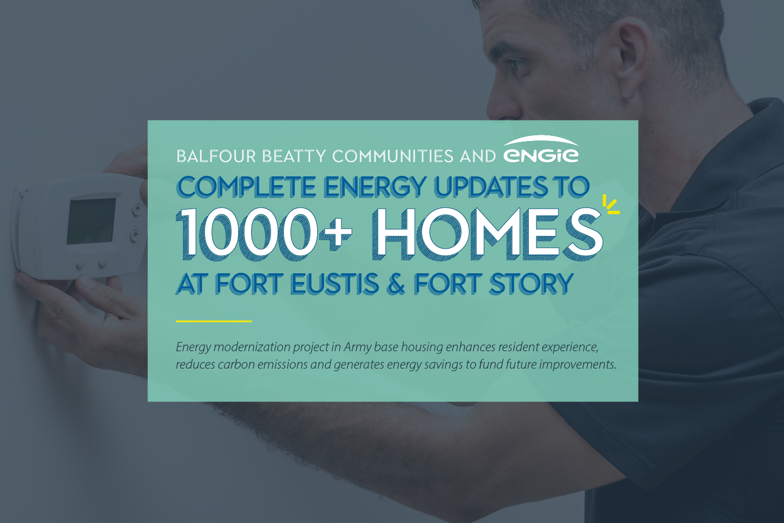 Balfour Beatty Communities and ENGIE Complete Energy Updates to 1000+ Homes at Fort Eustis and Fort Story