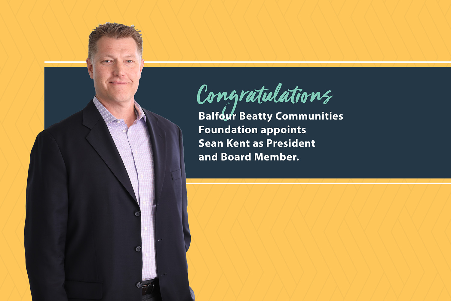 Balfour Beatty Communities Foundation Appoints Sean Kent as President and Board Member